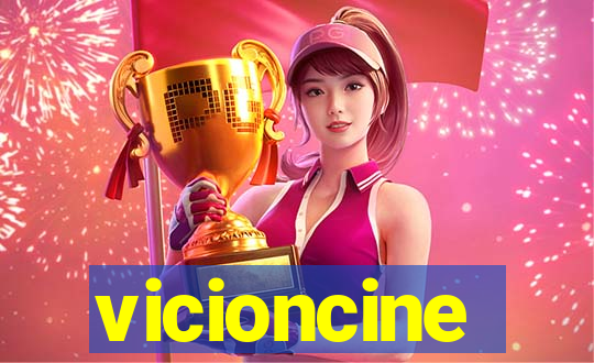 vicioncine