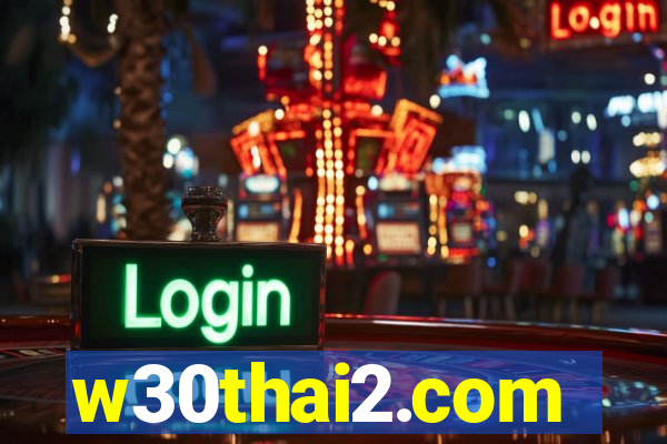 w30thai2.com