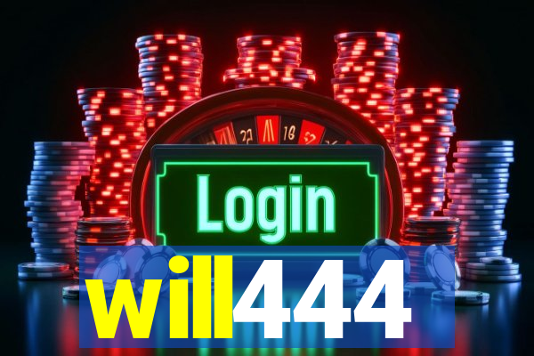 will444