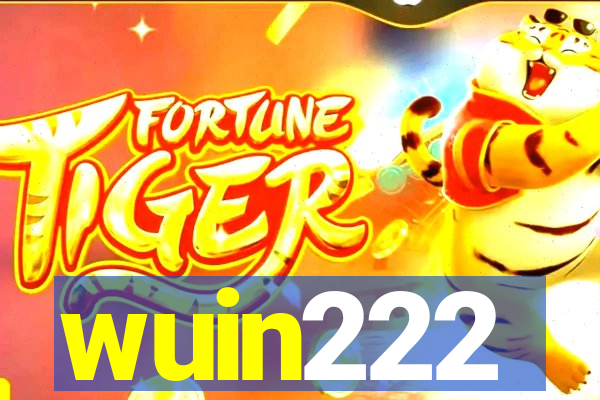 wuin222