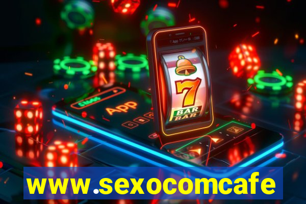 www.sexocomcafe.com.br