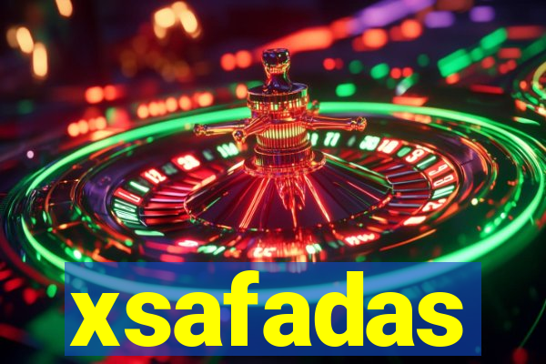 xsafadas