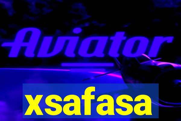 xsafasa