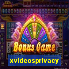 xvideosprivacy