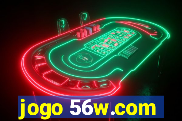 jogo 56w.com