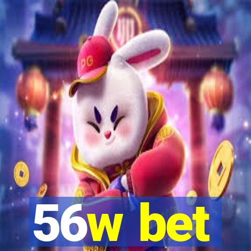 56w bet