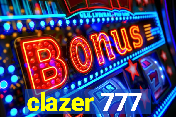 clazer 777