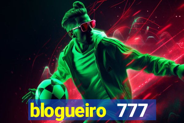 blogueiro 777 plataforma login