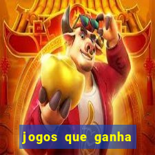 jogos que ganha dinheiro gratis