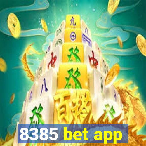 8385 bet app