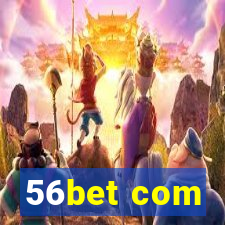 56bet com