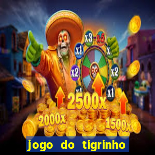 jogo do tigrinho ta pagando