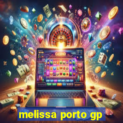 melissa porto gp