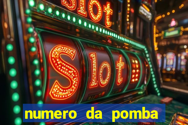 numero da pomba jogo do bicho