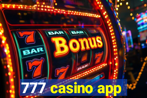 777 casino app