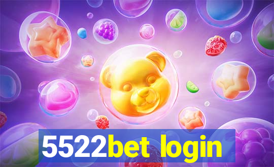 5522bet login