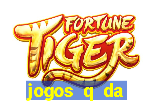 jogos q da dinheiro de verdade