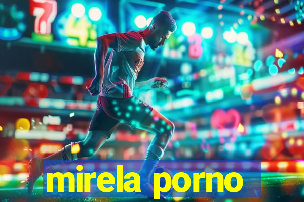 mirela porno