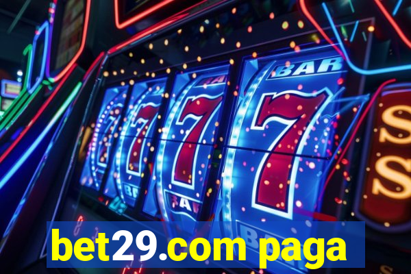 bet29.com paga