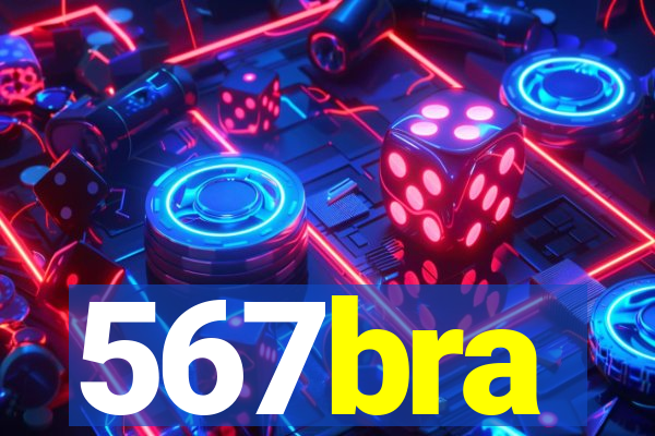 567bra