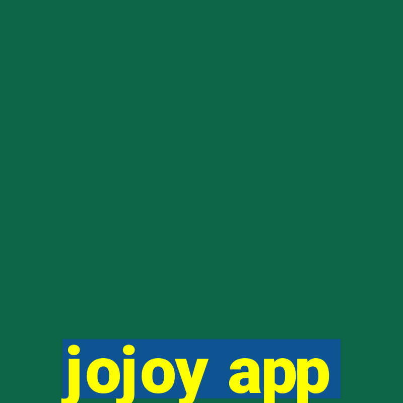 jojoy app