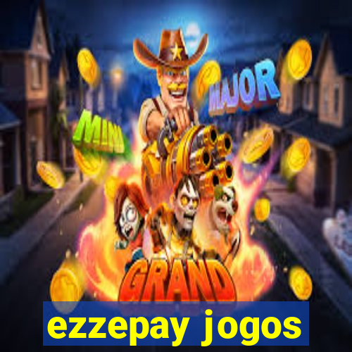 ezzepay jogos