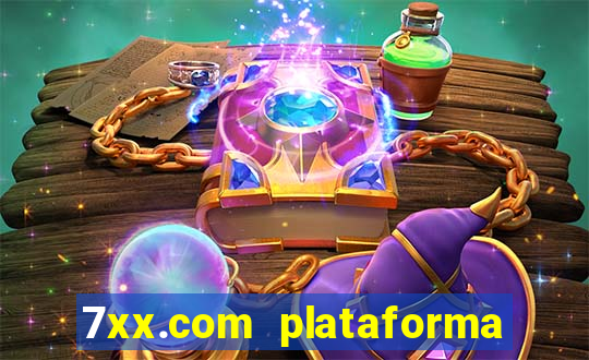 7xx.com plataforma de jogos