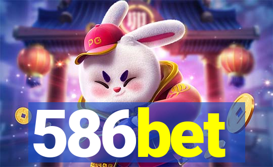 586bet