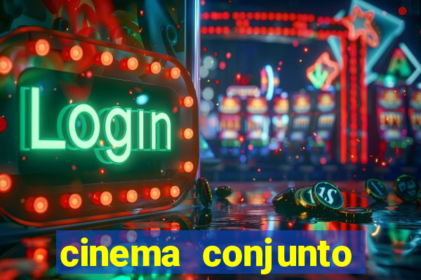 cinema conjunto nacional brasilia