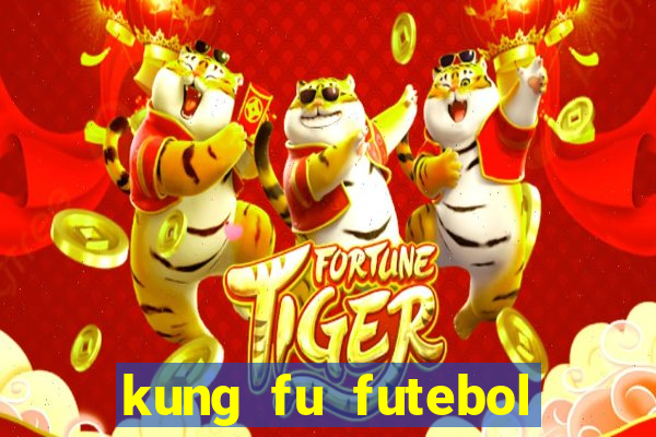 kung fu futebol clube dublado download utorrent