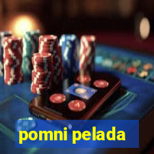 pomni pelada