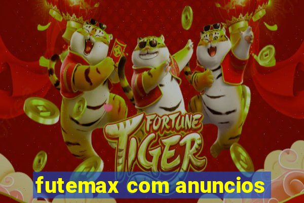 futemax com anuncios