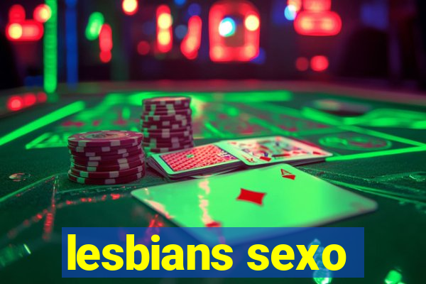 lesbians sexo