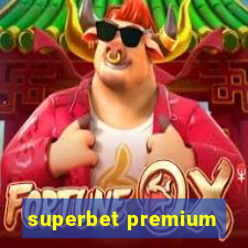 superbet premium