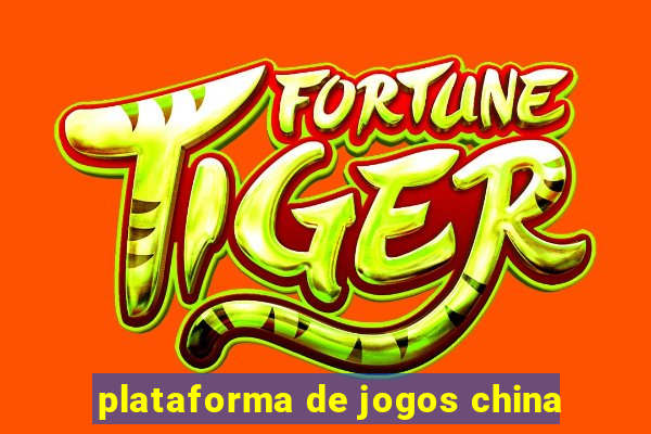 plataforma de jogos china