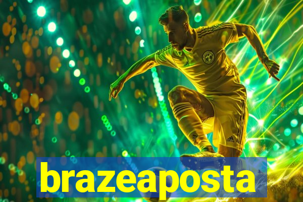 brazeaposta