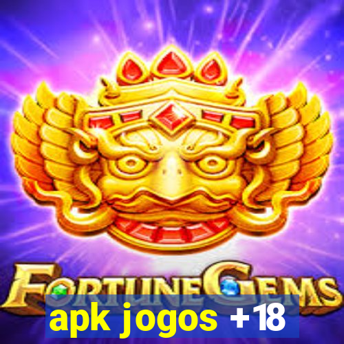 apk jogos +18