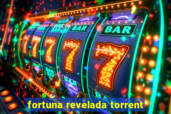 fortuna revelada torrent