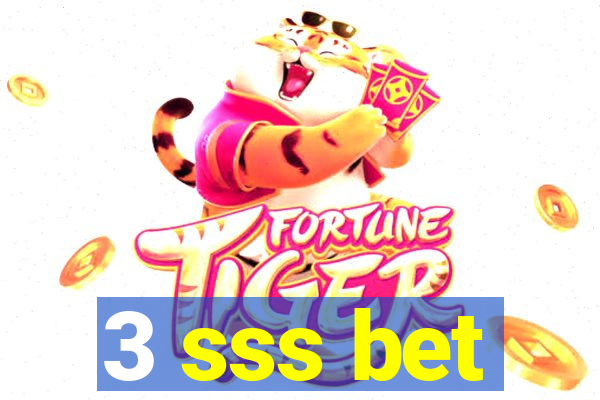 3 sss bet