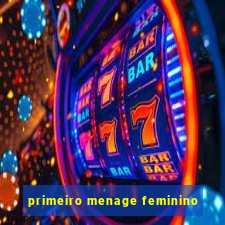 primeiro menage feminino