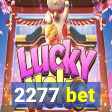 2277 bet