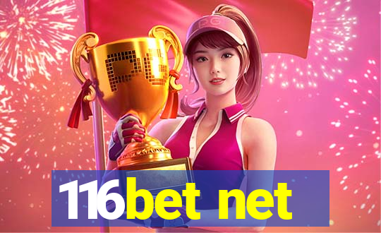 116bet net