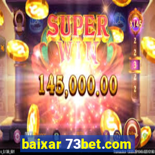 baixar 73bet.com