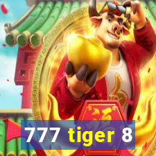 777 tiger 8