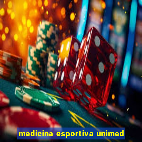 medicina esportiva unimed