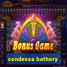 condessa bathory