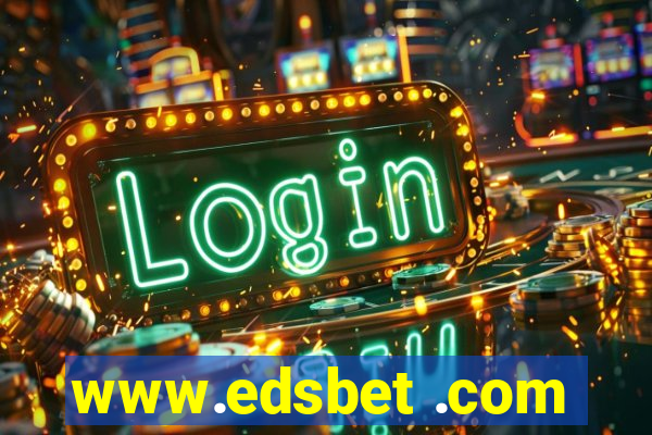 www.edsbet .com