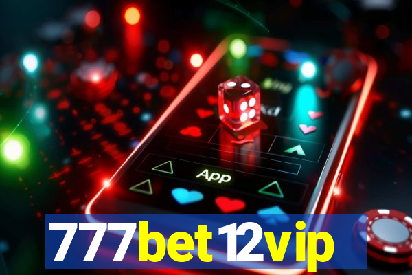 777bet12vip