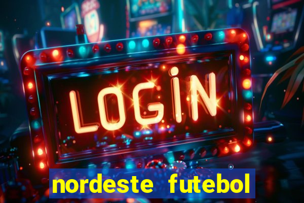 nordeste futebol vip no net