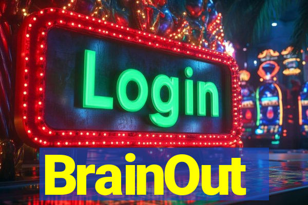 BrainOut